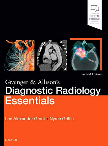 Grainger & Allison's Diagnostic Radiology Essentials: Expert Consult: Online and Print von Elsevier