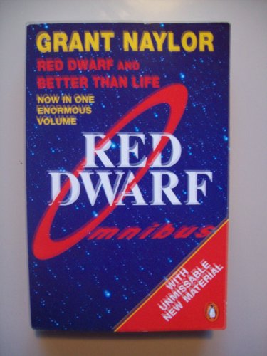 Red Dwarf Omnibus: Red Dwarf: Infinity Welcomes Careful Drivers & Better Than Life von Penguin