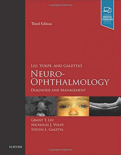 Liu, Volpe, and Galetta’s Neuro-Ophthalmology: Diagnosis and Management von Elsevier