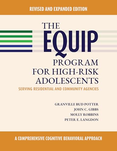 The Equip Program for High-Risk Adolescents Serving Residential and Community Agencies