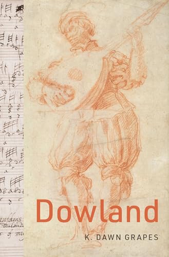 Dowland (Composers Across Cultures) von Oxford University Press Inc