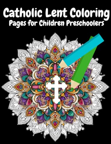 Catholic Lent Coloring Pages for Children Preschoolers: I love my church coloring page von Independently published