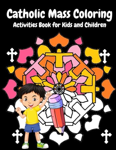 Catholic Mass Coloring Activities Book for Kids and Children: Circle Patterns Coloring Designs