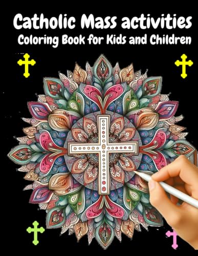Catholic Mass activities Coloring Book for Kids and Children: Religious Activities for preschoolers
