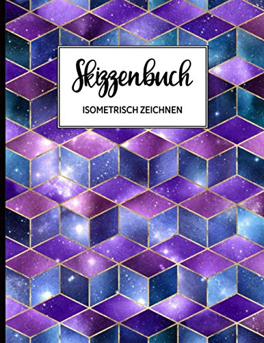 Architektur Skizzenbuch Isometrisch Zeichnen: Zeichenbuch Architekt 112 Seiten DIN A4 Isometriepapier isometrisches Raster, Isometrieblock ... Zeichenpapier Innenarchitektin, Bauzeichner von Independently published