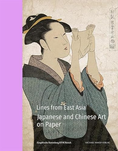 Lines from East Asia – Japanese and Chinese Art on Paper