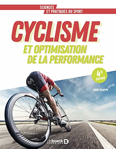 Cyclisme: Optimisation de la performance von DE BOECK SUP