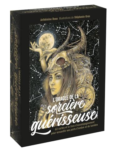 L'oracle de la sorcière guérisseuse: 62 cartes et le livre d'accompagnement pour accueillir ses parts d'ombre et de lumière