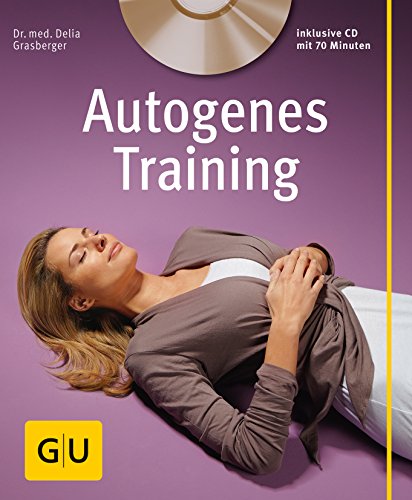 Autogenes Training (mit CD) (GU Entspannung)