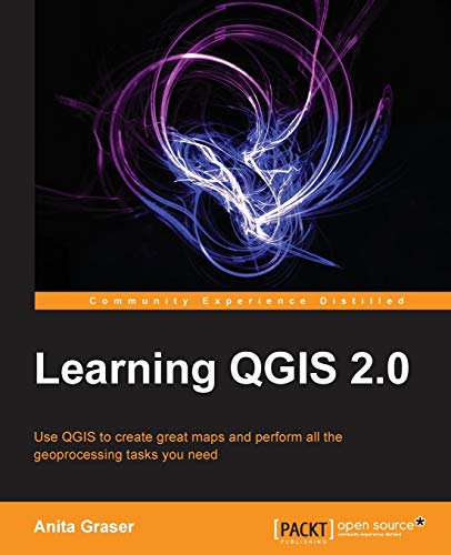 Learning QGIS 2.0 von Packt Publishing
