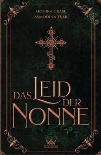Das Leid der Nonne (Raue Winde, Band 2) von Silberkrone-Verlag