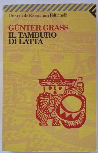 Il Tamburo di Latta: Romanzo (Universale economica, Band 705)