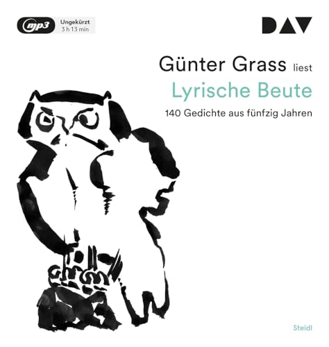 Lyrische Beute. 140 Gedichte aus fünfzig Jahren: Ungekürzte Autorenlesung (1 mp3-CD) (Günter Grass - die Autorenlesungen)