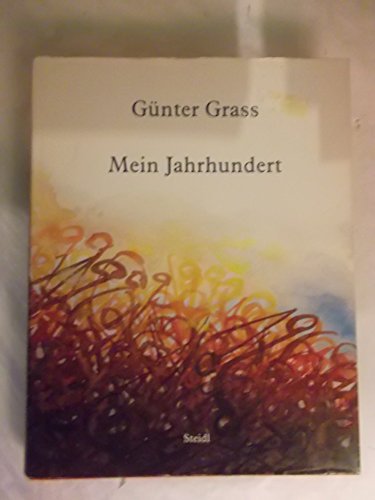 Mein Jahrhundert. Illustrierte Ausgabe.: Ausgabe mit Aquarellen Mein Jahrhundert. Illustrierte Ausgabe.: Ausgabe mit Aquarellen