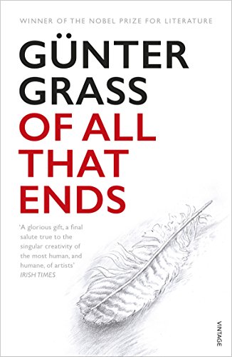 Of All That Ends: G³nter Grass von Vintage