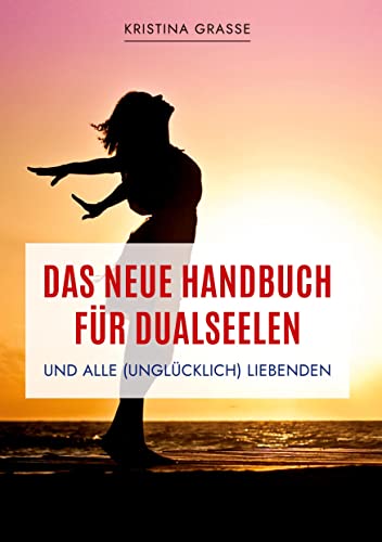 Das neue Handbuch für Dualseelen und alle (unglücklich) Liebenden - das Standardwerk mit 107 Stichworten zu allen Fragen rund um die Dualseele. ... hinauszuwachsen und wahrhaftig zu lieben.