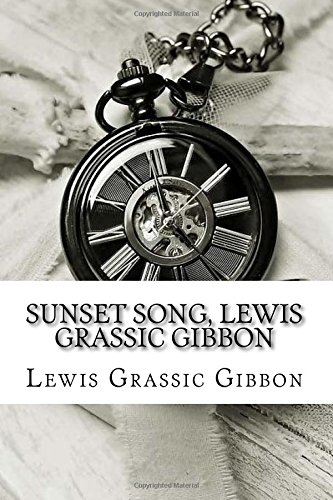 Sunset Song, Lewis Grassic Gibbon