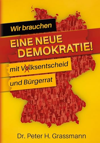 Wir brauchen eine neue Demokratie! von tolino media