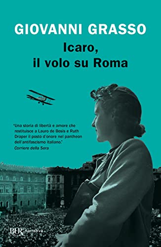 Icaro, il volo su Roma (BUR Narrativa) von Rizzoli