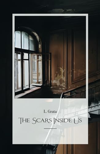 The Scars Inside Us von Spines