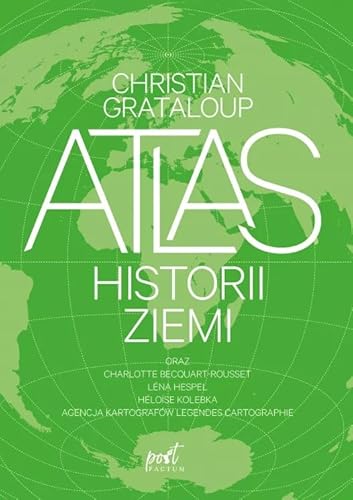 Atlas historii Ziemi von Sonia Draga