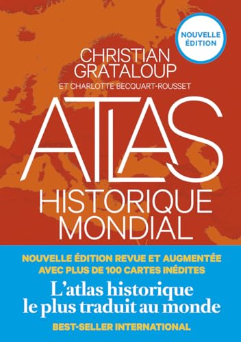 Atlas historique mondial (nouvelle édition) von ARENES