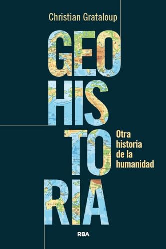 Geohistoria Geohistoria von RBA Libros