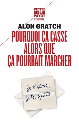 Pourquoi ça casse alors que ça pourrait marcher: L'ambivalence dans les relations amoureuses