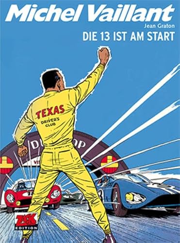 Michel Vaillant 05: Die 13 ist am Start Michel Vaillant 05: Die 13 ist am Start