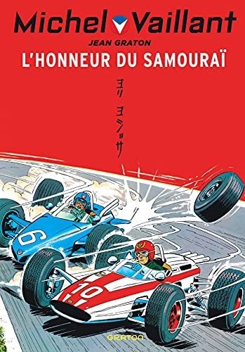 Michel Vaillant - Tome 10 - L'honneur du samouraï / Nouvelle édition (Edition définitive) von GRATON