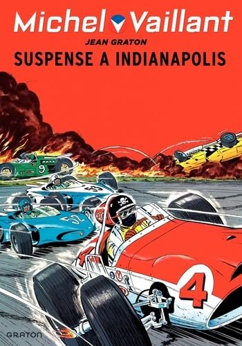 Michel Vaillant - Tome 11 - Suspense à Indianapolis / Nouvelle édition (Edition définitive) von GRATON