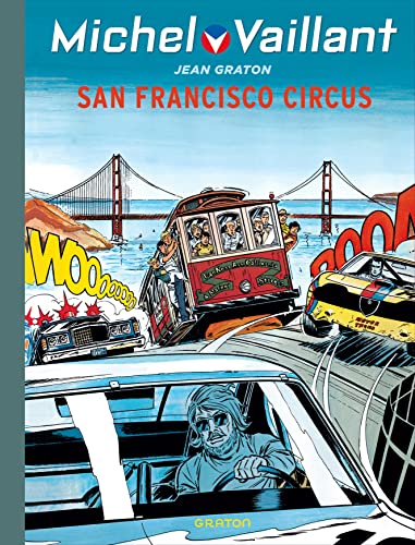 Michel Vaillant - Tome 29 - San Francisco circus Michel Vaillant - Tome 29 - San Francisco circus von DUPUIS