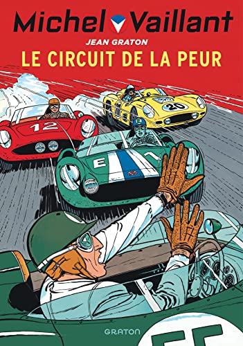 Michel Vaillant - Tome 3 - Le circuit de la peur / Nouvelle édition (Graton Grand Public)