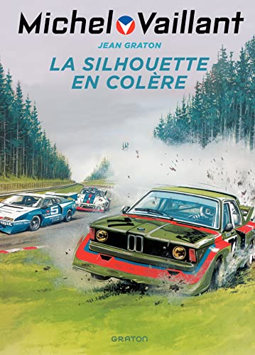 Michel Vaillant - Tome 33 - La silhouette en colère Michel Vaillant - Tome 33 - La silhouette en colère von DUPUIS