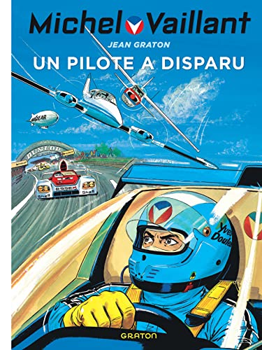 Michel Vaillant - Tome 36 - Un pilote a disparu von DUPUIS
