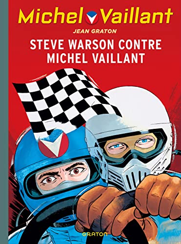 Michel Vaillant - Tome 38 - Steve Warson contre Michel Vaillant Michel Vaillant - Tome 38 - Steve Warson contre Michel Vaillant von DUPUIS