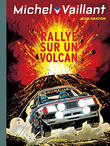 Michel Vaillant - Tome 39 - Rallye sur un volcan Michel Vaillant - Tome 39 - Rallye sur un volcan von DUPUIS