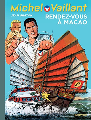 Michel Vaillant - Tome 43 - Rendez-vous à Macao von DUPUIS