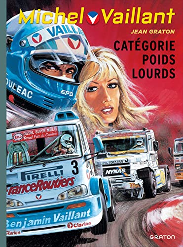 Michel Vaillant - Tome 49 - Catégorie poids lourds Michel Vaillant - Tome 49 - Catégorie poids lourds
