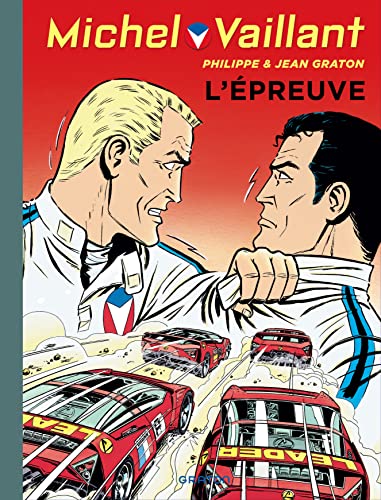 Michel Vaillant - Tome 65 - L'épreuve Michel Vaillant - Tome 65 - L'épreuve von DUPUIS