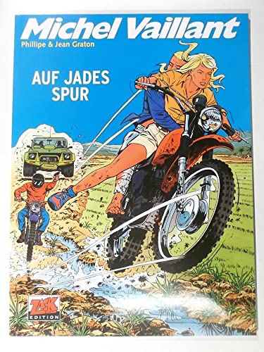 Michel Vaillant Band 57: Auf Jades Spur