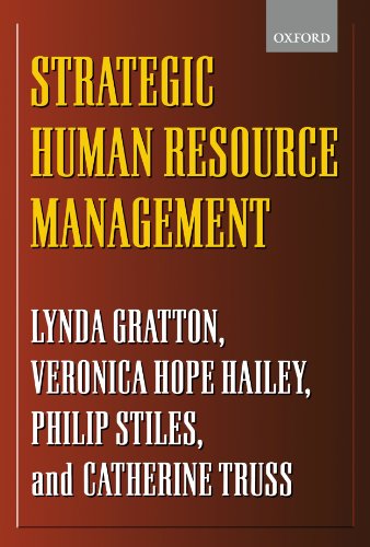 Strategic Human Resource Management: Corporate Rhetoric and Human Reality von Oxford University Press