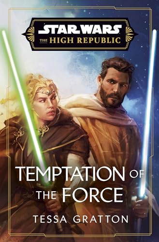 Star Wars: Temptation of the Force (Star Wars: The High Republic, 9) von Del Rey