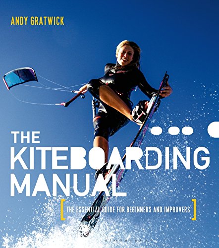 The Kiteboarding Manual: The essential guide for beginners and improvers von Adlard Coles Nautical Press