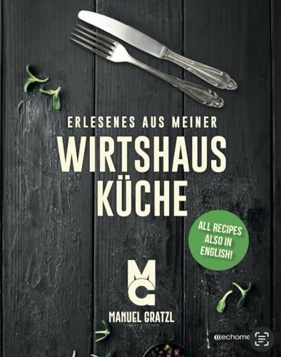 Erlesenes aus meiner Wirtshausküche von echomedia buchverlag