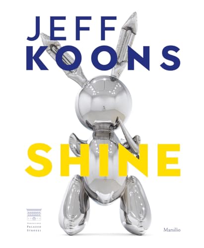 Jeff Koons: Shine (Libri illustrati) von LIBRI ILLUSTRATI