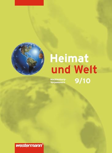 Heimat und Welt - Ausgabe 2008 für Mecklenburg-Vorpommern: Schülerband 9 / 10