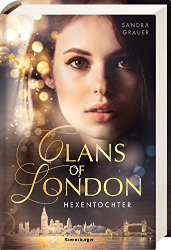 Clans of London, Band 1: Hexentochter (Clans of London, 1)