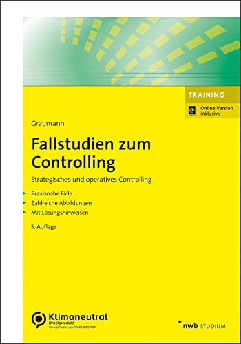 Fallstudien zum Controlling: Strategisches und operatives Controlling. (NWB Studium Betriebswirtschaft) von NWB Verlag