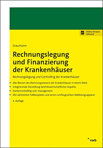 Rechnungslegung und Finanzierung der Krankenhäuser: Rechnungslegung und Controlling der Krankenhäuser von NWB Verlag